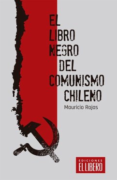 Cover El libro negro del comunismo chileno (eBook, ePUB)