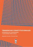 Tendencias constitucionales. Experiencias comparadas y lecciones para Chile (eBook, ePUB) Tendencias constitucionales. Experiencias comparadas y lecciones para Chile (eBook, ePUB)