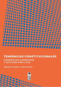 Cover Tendencias constitucionales. Experiencias comparadas y lecciones para Chile (eBook, ePUB)
