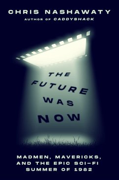 The Future Was Now - Nashawaty, Chris