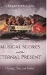 Musical Scores and the Eternal Present - Bild 1