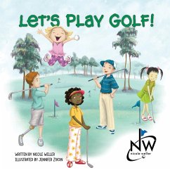 Let's Play Golf! - Weller, Nicole