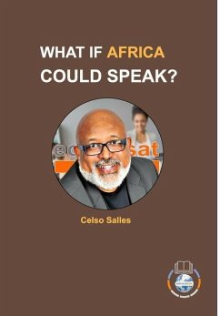 WHAT IF AFRICA COULD SPEAK? - Celso Salles - Salles, Celso