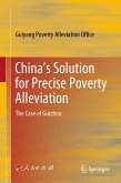 China&quote;s Solution for Precise Poverty Alleviation (eBook, PDF)