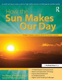 How the Sun Makes Our Day (eBook, PDF)