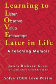 Learning to Love Later in Life: A Teaching Memoir