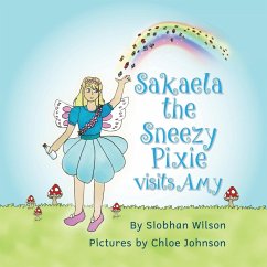 Sakaela the Sneezy Pixie - Wilson, Siobhan