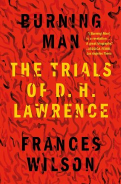 Burning Man: The Trials of D. H. Lawrence - Wilson, Frances