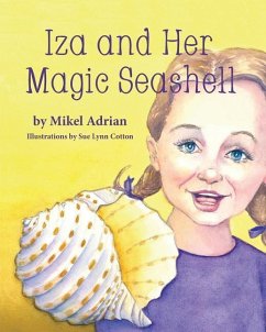 Iza and Her Magic Seashell - Adrian, Mikel
