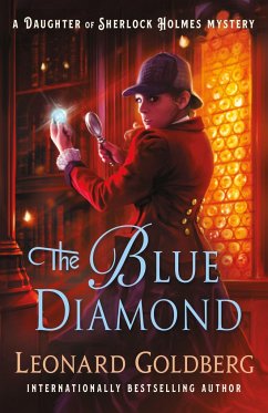 The Blue Diamond: A Daughter of Sherlock Holmes Mystery - Goldberg, Leonard