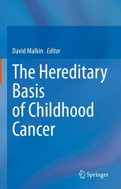 The Hereditary Basis of Childhood Cancer (eBook, PDF)