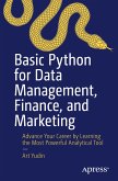 Basic Python for Data Management, Finance, and Marketing (eBook, PDF)