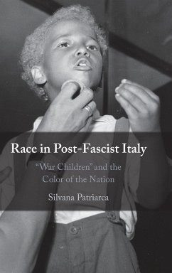 Race in Post-Fascist Italy - Patriarca, Silvana (Fordham University, New York)