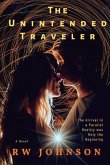 The Unintended Traveler: Volume 1