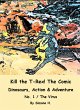 Kill the T-Rex! The Comic (eBook, ePUB) - Bild 1