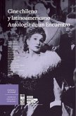 Cine chileno y latinoamericano. Antología de un encuentro (eBook, ePUB) Cine chileno y latinoamericano. Antología de un encuentro (eBook, ePUB)
