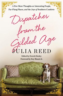 Dispatches from the Gilded Age - Reed, Julia