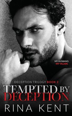Tempted by Deception - Kent, Rina