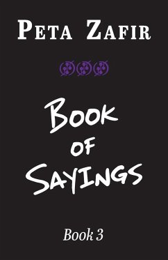Book of Sayings Book 3 - Zafir, Peta