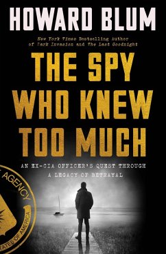 The Spy Who Knew Too Much (eBook, ePUB) - Blum, Howard