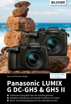 Panasonic LUMIX G DC-GH5 & GH5 II (eBook, PDF) - Sänger, Kyra; Sänger, Christian