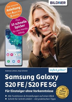 Samsung Galaxy S20 FE / S20 FE 5G (eBook, PDF) - Lehner Andreas; Schmid, Anja