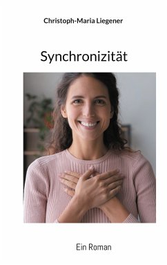 Synchronizität (eBook, ePUB) - Liegener, Christoph-Maria