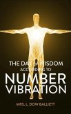 The Day of Wisdom According to Number Vibration (eBook, ePUB) The Day of Wisdom According to Number Vibration (eBook, ePUB)