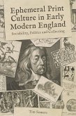 Ephemeral Print Culture in Early Modern England (eBook, ePUB)