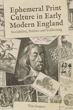 Ephemeral Print Culture in Early Modern England (eBook, ePUB) - Somers, Tim
