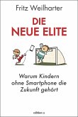 Die neue Elite (eBook, ePUB)