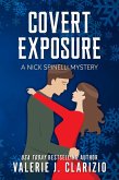 Covert Exposure, A Nick Spinelli Mystery (Nick Spinelli Mysteries, #1) (eBook, ePUB)