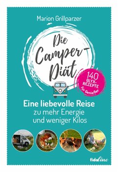 Die Camper-Diät (eBook, ePUB) - Grillparzer, Marion