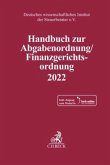 Handbuch zur Abgabenordnung / Finanzgerichtsordnung 2022, m. 1 Buch, m. 1 CD-ROM