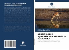 ARBEITS- UND AGRARISCHER WANDEL IN SÜDAFRIKA - Zamchiya, Phillan