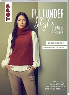 Pullunder-Style. Slipover stricken - Maaßen, Rita;Steinbach, Tanja;Zimmermann, Brigitte