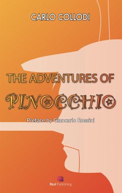 The Adventures of Pinocchio (eBook, ePUB) - Collodi (Carlo Lorenzini), Carlo