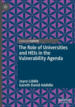 The Role of Universities and HEIs in the Vulnerability Agenda - Liddle, Joyce;Addidle, Gareth David