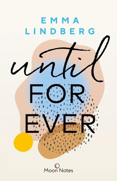 Until Forever / Rena & Callan Bd.2 - Lindberg, Emma