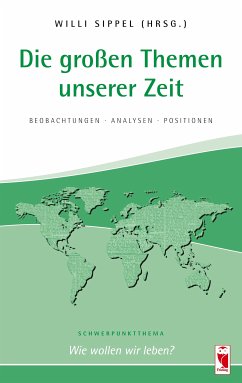 Die großen Themen unserer Zeit (eBook, ePUB)