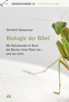 Biologie der Bibel - Haszprunar, Gerhard