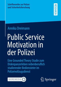 Public Service Motivation in der Polizei - Dreimann, Annika