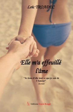 Elle m'a effeuillé l'âme (eBook, ePUB) - Troadec, Loïc