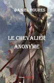 Le chevalier anonyme (eBook, ePUB)
