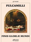 Finis Gloriae Mundi (eBook, ePUB)