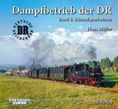 Dampfbetrieb der DR - Band 2 - Müller, Hans