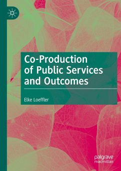 Co-Production of Public Services and Outcomes - Loeffler, Elke
