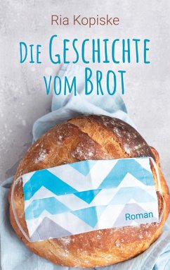 Die Geschichte vom Brot (eBook, ePUB)