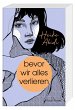 Bevor wir alles verlieren - Bild 1