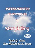 Inteligencia Emocional Y Storytelling (eBook, ePUB)